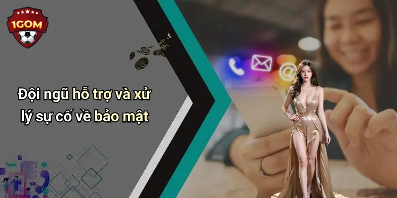 Đội ngũ hỗ trợ và xử lý sự cố về bảo mật